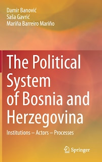 Front cover_The Political System of Bosnia and Herzegovina