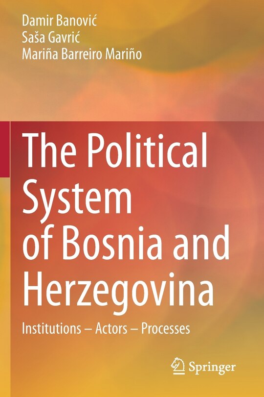 Front cover_The Political System Of Bosnia And Herzegovina