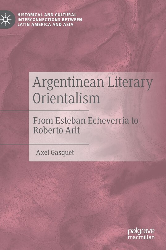 Couverture_Argentinean Literary Orientalism