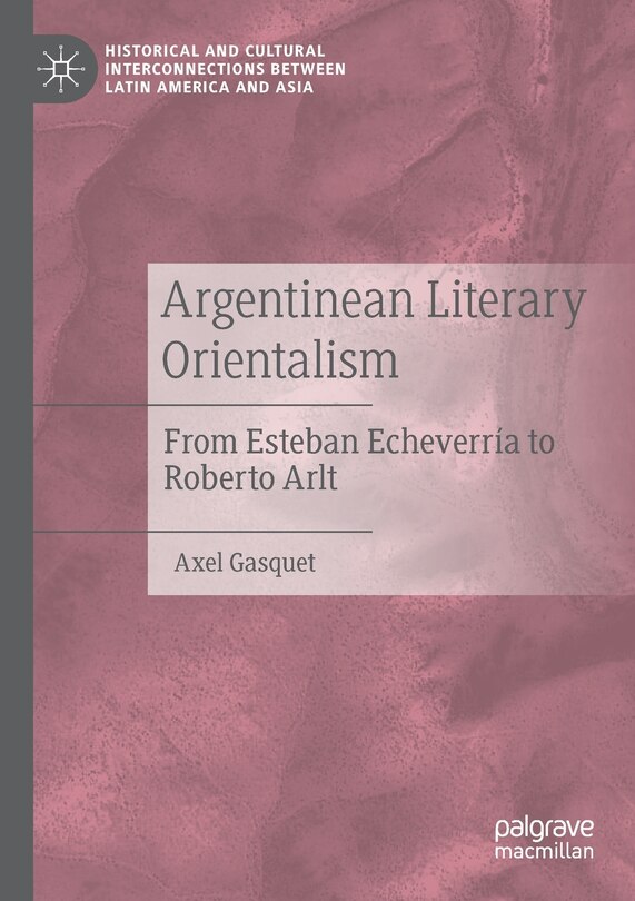 Couverture_Argentinean Literary Orientalism