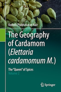 Couverture_The Geography of Cardamom (Elettaria cardamomum M.)