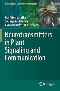 Front cover_Neurotransmitters In Plant Signaling And Communication