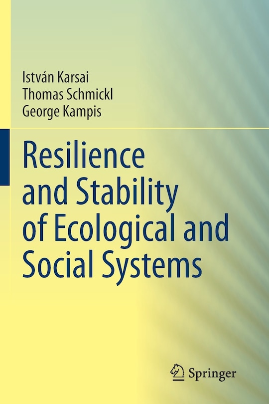 Front cover_Resilience And Stability Of Ecological And Social Systems