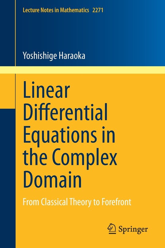 Front cover_Linear Differential Equations In The Complex Domain