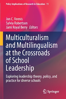 Front cover_Multiculturalism And Multilingualism At The Crossroads Of School Leadership