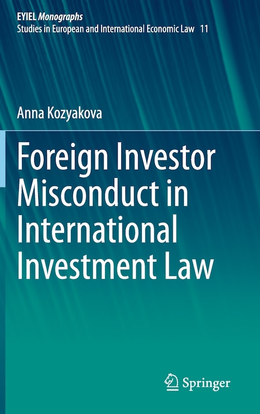 Front cover_Foreign Investor Misconduct In International Investment Law