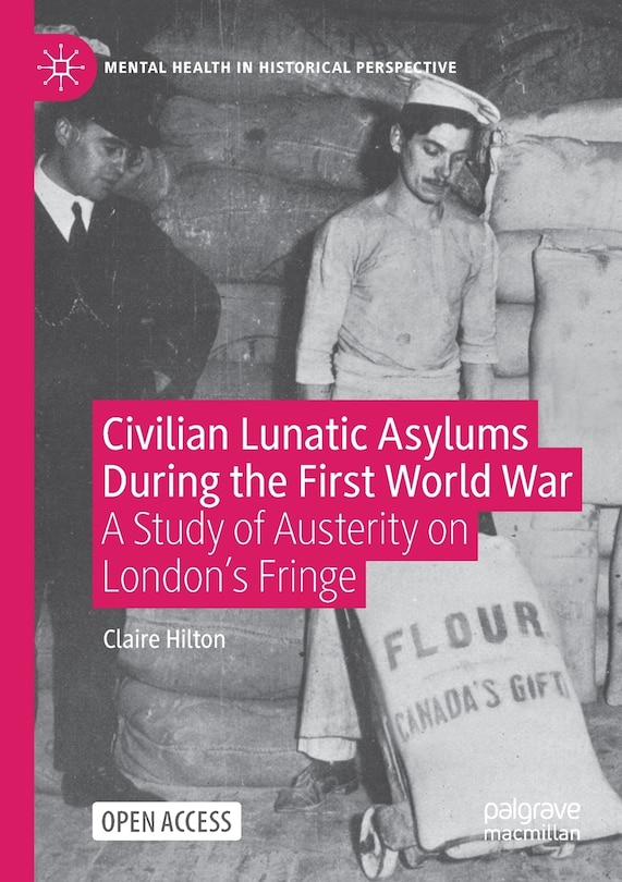 Couverture_Civilian Lunatic Asylums During The First World War
