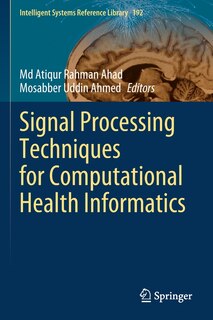 Front cover_Signal Processing Techniques For Computational Health Informatics