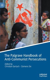 Couverture_The Palgrave Handbook Of Anti-communist Persecutions