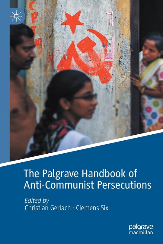 Couverture_The Palgrave Handbook Of Anti-communist Persecutions