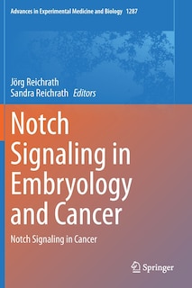 Front cover_Notch Signaling In Embryology And Cancer