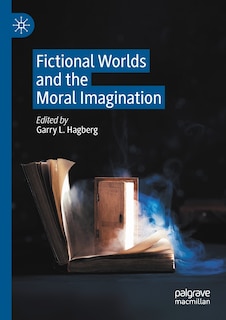 Front cover_Fictional Worlds And The Moral Imagination
