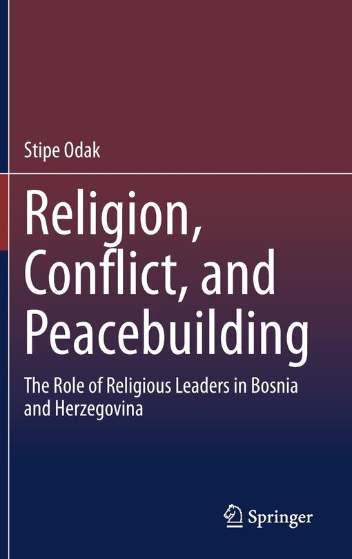 Front cover_Religion, Conflict, And Peacebuilding