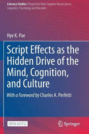 Script Effects As The Hidden Drive Of The Mind, Cognition, And Culture