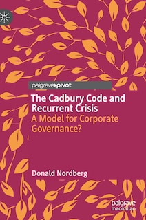 Front cover_The Cadbury Code and Recurrent Crisis