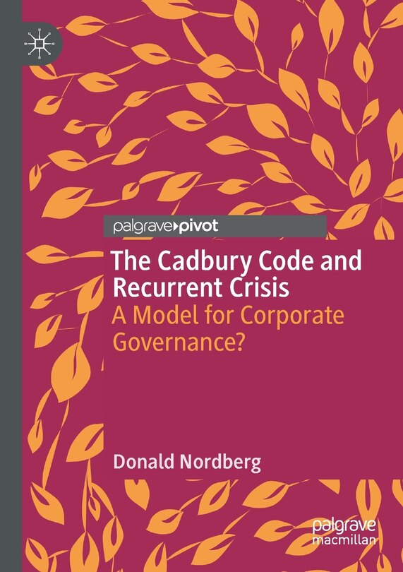 Front cover_The Cadbury Code And Recurrent Crisis