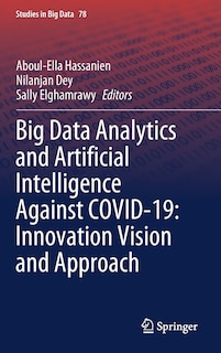 Front cover_Big Data Analytics And Artificial Intelligence Against Covid-19