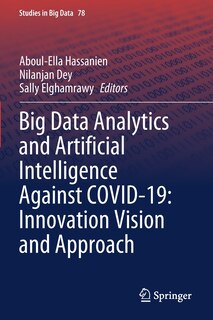 Front cover_Big Data Analytics And Artificial Intelligence Against Covid-19