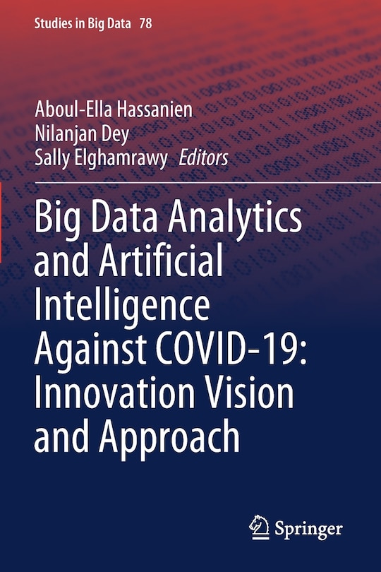 Front cover_Big Data Analytics And Artificial Intelligence Against Covid-19
