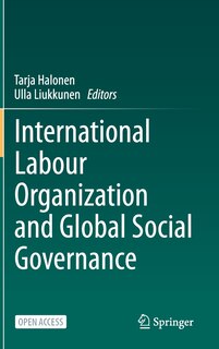 Front cover_International Labour Organization And Global Social Governance