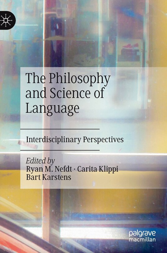 Front cover_The Philosophy and Science of Language