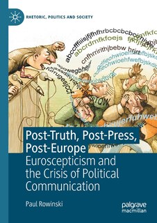 Couverture_Post-truth, Post-press, Post-europe