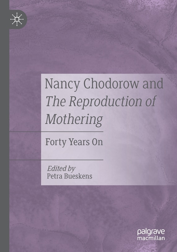 Couverture_Nancy Chodorow And The Reproduction Of Mothering