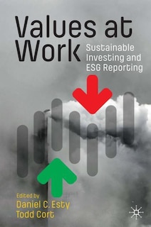 Values At Work: Sustainable Investing And Esg Reporting