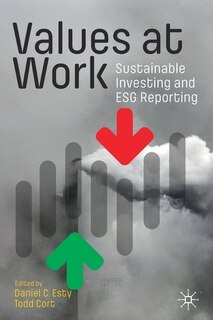 Values At Work: Sustainable Investing And Esg Reporting