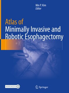 Couverture_Atlas Of Minimally Invasive And Robotic Esophagectomy