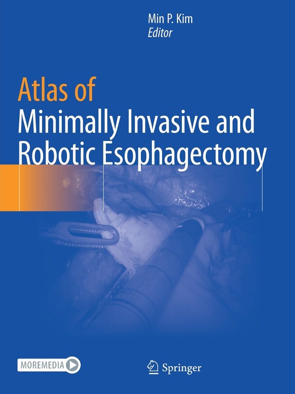 Couverture_Atlas Of Minimally Invasive And Robotic Esophagectomy