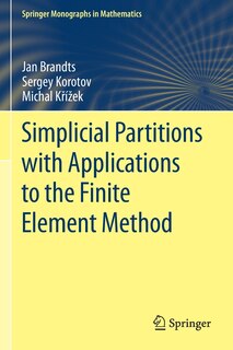 Front cover_Simplicial Partitions With Applications To The Finite Element Method