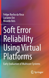 Couverture_Soft Error Reliability Using Virtual Platforms