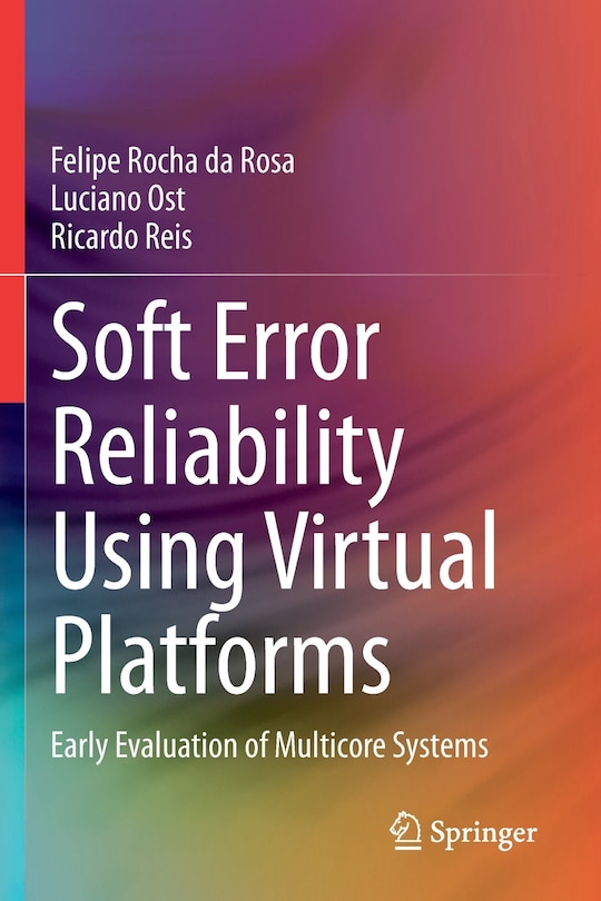 Couverture_Soft Error Reliability Using Virtual Platforms