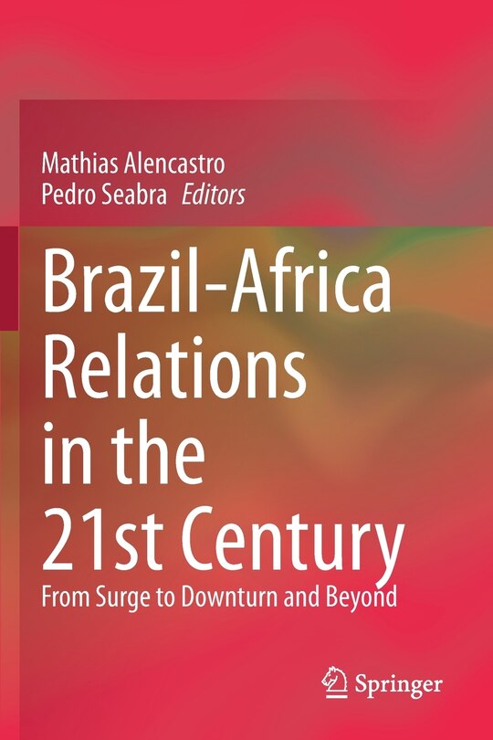 Front cover_Brazil-africa Relations In The 21st Century