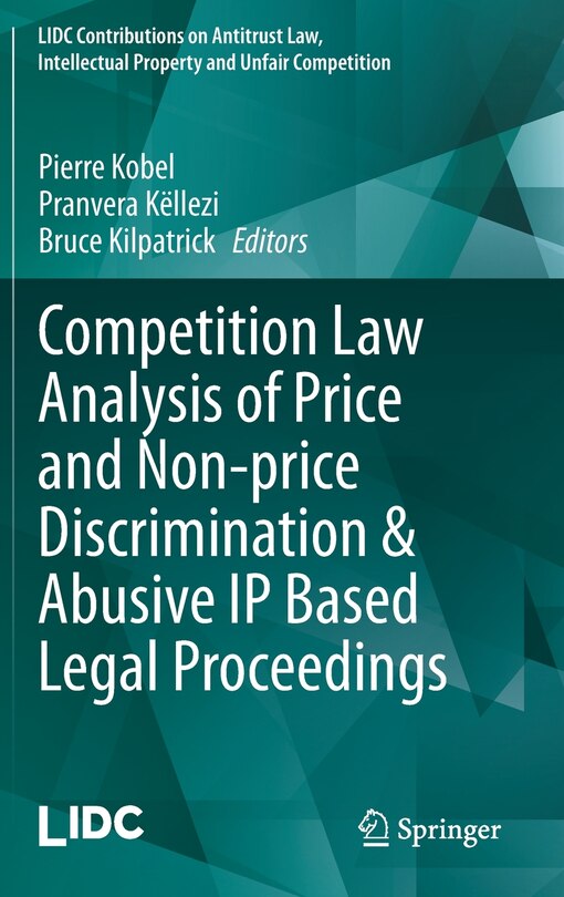 Couverture_Competition Law Analysis Of Price And Non-price Discrimination And Abusive Ip Based Legal Proceedings