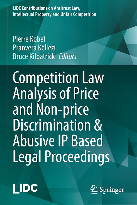 Couverture_Competition Law Analysis of Price and Non-price Discrimination and Abusive IP Based Legal Proceedings