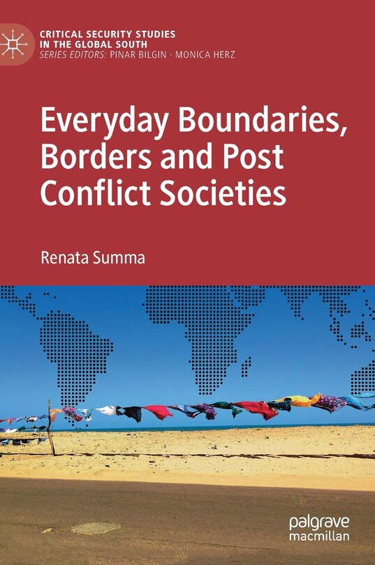 Front cover_Everyday Boundaries, Borders And Post Conflict Societies