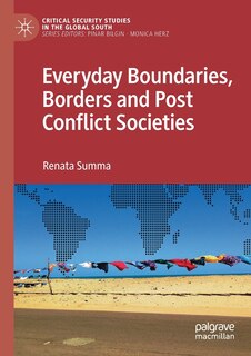 Front cover_Everyday Boundaries, Borders And Post Conflict Societies