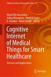Couverture_Cognitive Internet Of Medical Things For Smart Healthcare