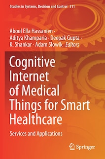 Front cover_Cognitive Internet Of Medical Things For Smart Healthcare