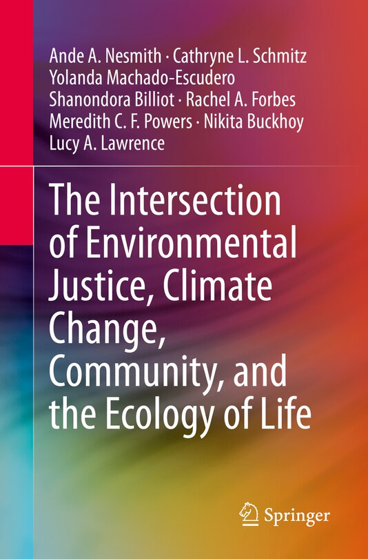 Couverture_The Intersection of Environmental Justice, Climate Change, Community, and the Ecology of Life