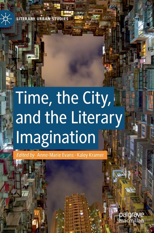 Front cover_Time, The City, And The Literary Imagination