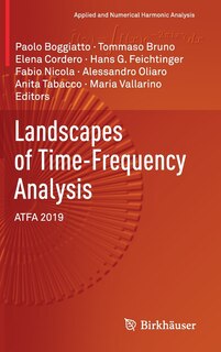 Front cover_Landscapes Of Time-frequency Analysis