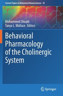 Front cover_Behavioral Pharmacology Of The Cholinergic System