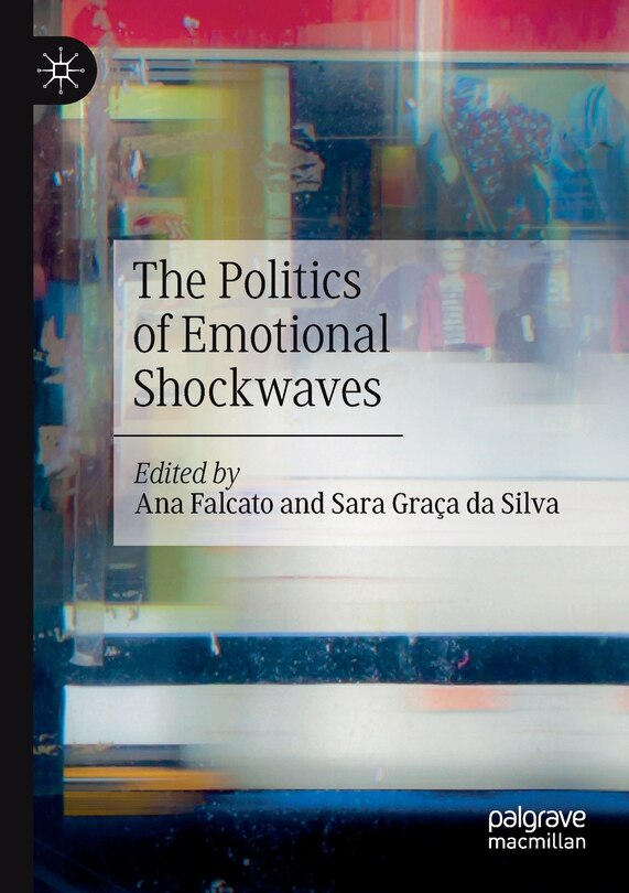 Couverture_The Politics Of Emotional Shockwaves