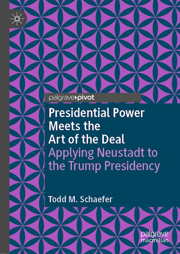 Front cover_Presidential Power Meets The Art Of The Deal