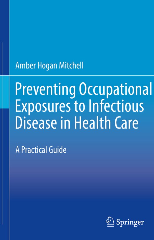 Front cover_Preventing Occupational Exposures To Infectious Disease In Health Care