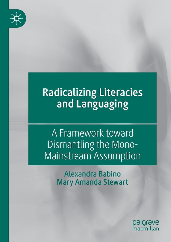 Couverture_Radicalizing Literacies And Languaging