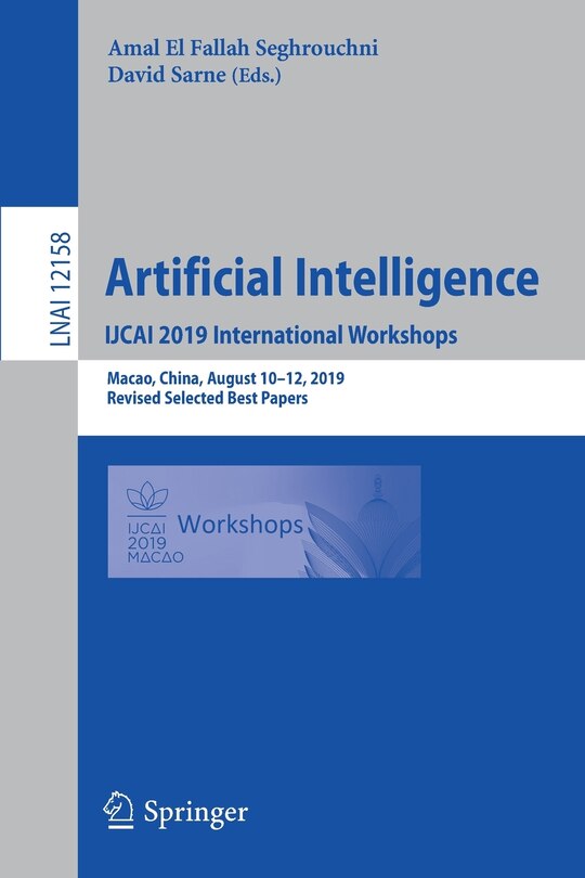 Front cover_Artificial Intelligence. Ijcai 2019 International Workshops